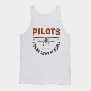 Pilots - Looking Down On People Since 1903 Tank Top